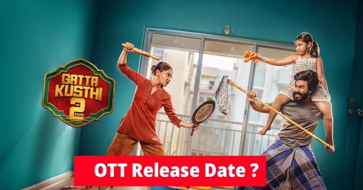 gatta kusthi 2 release date ott platform