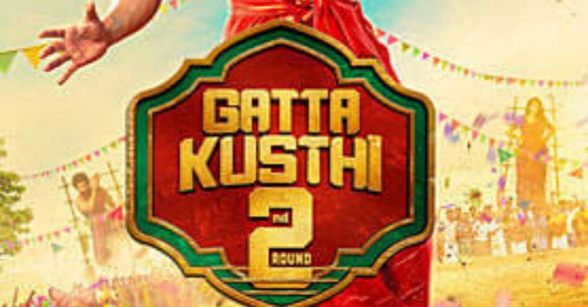 gatta kusthi 2 OTT release date